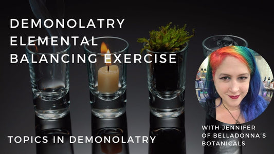 Demonolatry Elemental Balancing Exercise