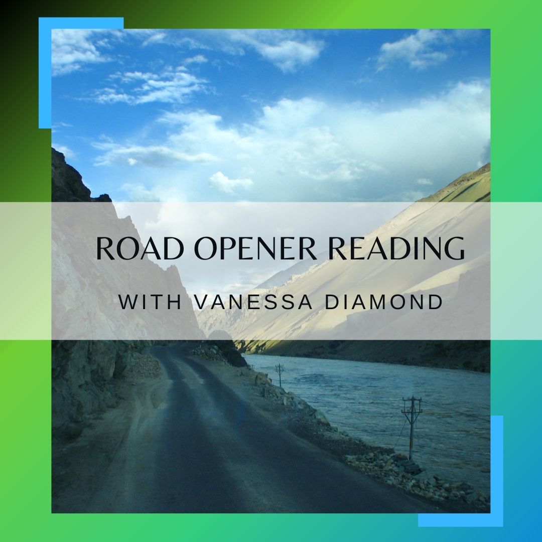 Road Opener Reading by Vanessa Diamond