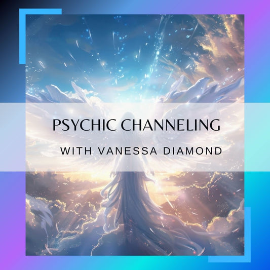 Psychic Channeling by Vanessa Diamond