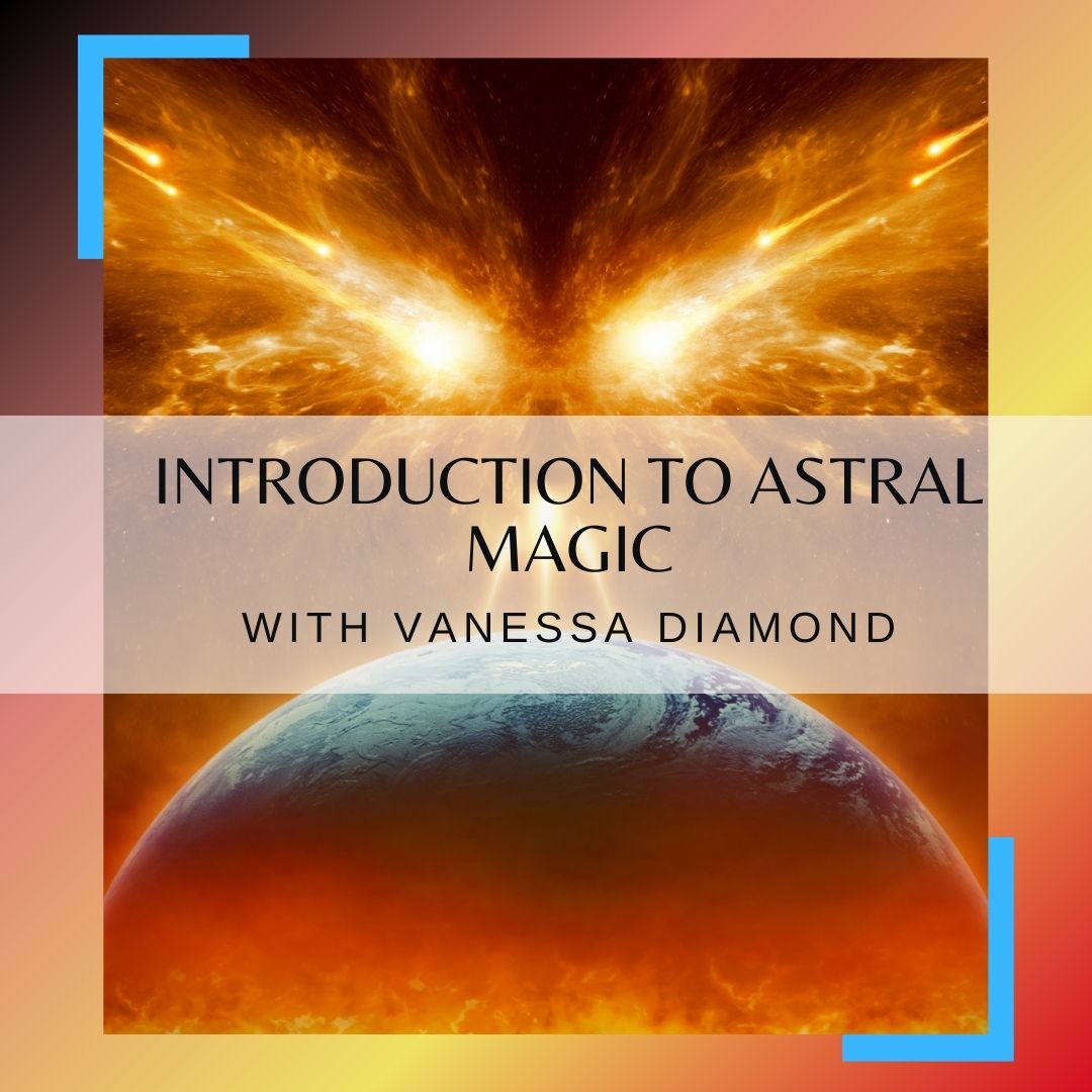 Introduction to Astral Magic